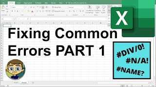 Fixing Common Excel Errors  Part 1 DIV0 NA amp NAME [upl. by Friede]