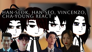 VINCENZOHANSEOK HANSEO VINCENZO CHAYOUNG REACT TO EACHOTHER [upl. by Ellertal]