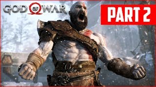 GOD OF WAR PS4 WALKTHROUGH PART 2 God of War PS4 Gameplay [upl. by Jackquelin]