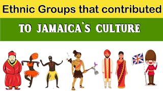 Ethnic Groups that contributed to Jamaica’s culture The Indians Africans Chinese [upl. by Milks]