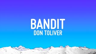 Don Toliver  Bandit Lyrics [upl. by Atiraj]