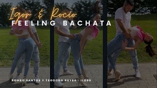 Bachata Romeo Santos Teodoro Reyes  Ileso  IGOR Y ROCIO [upl. by Tomlin]