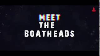 Meet The BoAtheads IAmAboAthead [upl. by Burnett543]