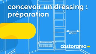 Concevoir un dressing  préparation Castorama [upl. by Aral611]