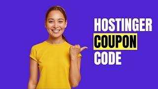 Hostinger Coupon Code Discount And Promo Codes 2024 [upl. by Ainoval]