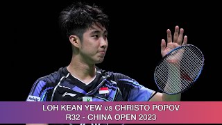 Loh Kean Yew vs Christo Popov  Badminton China Open 2023 [upl. by Redienhcs]