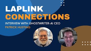 Laplink Connections Interview with Patrick Husting [upl. by Donoghue]