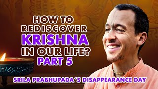 Srila Prabhupada´s Disappearance  How to Rediscover Krishna in our Life part 5  Nov 5th 2024 [upl. by Allekim]