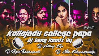 KALLAJODU COLLEGE PAPA DJ SONG REMIX RAJU BOLTHEY×KITTU KKP×ALTHAF KKP [upl. by Ientruoc]