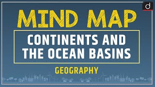 Continents and Ocean Basins  MIND MAP  Drishti IAS English [upl. by Bucher427]