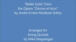 Ballet Suite from quotZémire et Azorquot for String Quintet [upl. by Nanoc70]