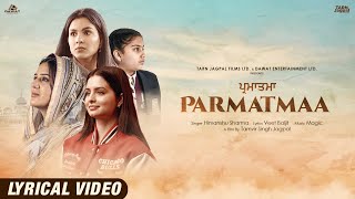 ParmatmaaLyrical  Himanshu Sharma  Veet Baljit  New Punjabi Song 2024 Tarnjagpalfilm [upl. by Hareenum]