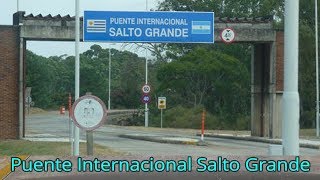 Puente Internacional Salto Grande [upl. by Ahcatan]