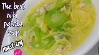 Miki with patola recipe  miki patola soup [upl. by Laise305]