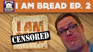 IM TOAST MOTHERFUCKER  I am Bread Ep 2 [upl. by Oberon397]