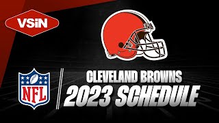 Cleveland Browns 2023 NFL Schedule Release  VSiN Tonight [upl. by Dessma]