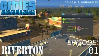 Cities Skylines Riverton  EP1 Pilot [upl. by Keefe]