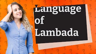 What language is Lambada in [upl. by Yendor]