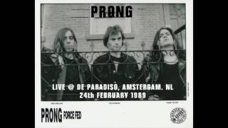 PRONG US Live  De Paradiso Amsterdam The Netherlands 24th February 1989 [upl. by Comstock538]