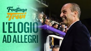 Nessun più bravo di Allegri nell’ARROCCARSI Pioliout solo se arriva CONTE  Fontana di Trevi [upl. by Mohamed212]