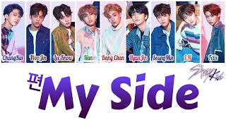 Stray Kids 스트레이 키즈  편 My Side HANROMENG Color Coded Lyrics [upl. by Moritz756]