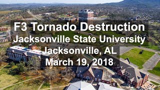 F3 Tornado Destruction Jacksonville State University Alabama March 19 2018 [upl. by Barbabas855]