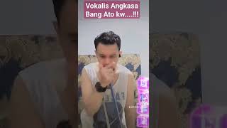 Vokalis band angkasa Bang ato kW Sang Penghibur [upl. by Zicarelli]