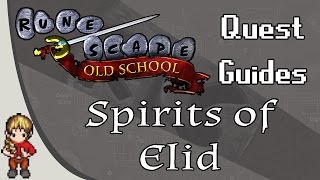 OSRS Spirits of Elid Quest Guide [upl. by Ramah]