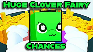 🍀 HUGE CLOVER FAIRY CHANCES IN PET SIMULATOR 99 [upl. by Rozamond775]