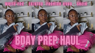 BDAY PREP HAUL  white fox  edikted  fashion nova  shein [upl. by Chang]