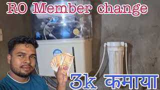 RO new membrane change  RO service karke 2000 rupya kamaya  RO pureit Pani nahin kar raha hai [upl. by Lemmuela]