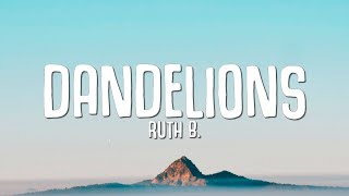 Ruth B  Dandelions Lyrics slowed  reverb [upl. by Chantalle]