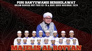 🔴 LIVE  PGRI BANYUWANGI BERSHOLAWAT BERSAMA MAJELIS SHOLAWAT ALROYYAN BANYUWANGI [upl. by Leahcimluap]