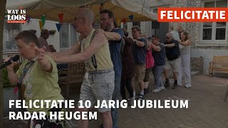 FELICITATIE 10 JARIG JUBILEUM RADAR HEUGEM [upl. by Veron]