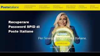 Come Recuperare Password SPID di Poste Italiane  1 minuto solo [upl. by Ailesor]