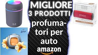 ᐅ Migliori 3 profumatori per auto ★ [upl. by Asirahc]