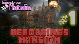 Una nueva Aventura  Martes de Minecraft Herobrines Mansion 1 [upl. by Jorge]