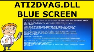 How To Fix Ati2dvagdll Blue Screen of Death BSOD [upl. by Haimarej]