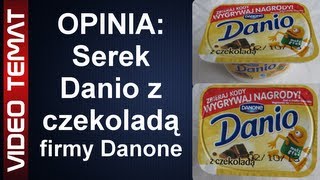 Serek Danio z czekoladą  Opinia [upl. by Tadd400]