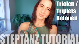 STEPTANZ TUTORIAL  TripletsTriolen amp Betonungen [upl. by Airamat]