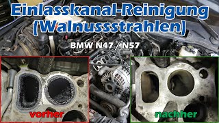 Einlasskanalreinigung Walnutblasting am BMW N47 I Walnussstrahlen beim Diesel N47 N57 [upl. by Elsie469]