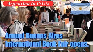 Exciting Kickoff of the 48th Buenos Aires International Book Fair amidst Financial Turmoil [upl. by Mij]