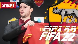 THE ITALIAN JOB  FIFA 22 ROMA CAREER MODE S1E1 [upl. by Attelrac]