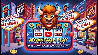 Buffalo Bob Finds Advantage Plays in Downtown Las Vegas [upl. by Ynaffi]