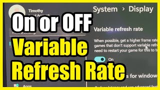 How to Turn On or OFF Variable Refresh Rate on Windows 11 PC Gaming Settings [upl. by Chester]