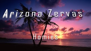 Arizona Zervas  Homies official Lyrics  BreakTheKid [upl. by Hermina57]