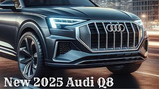 New 2025 Audi Q8 Redesign Interior Features and Technology [upl. by Llenrub]