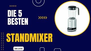 Die 5 Besten Multifunktions Standmixer 2024 [upl. by Brezin]