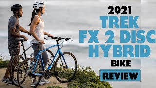 Trek FX 2 Disc Hybrid Bike Review Decoding the Trek FX 2 Disc Hybrid Bike Our Honest Assessment [upl. by Pretrice]