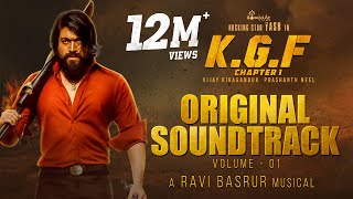 KGF Chapter 1  BGM Original Soundtrack  Vol 1  Yash  Ravi Basrur Prashanth NeelHombale Films [upl. by Russia]